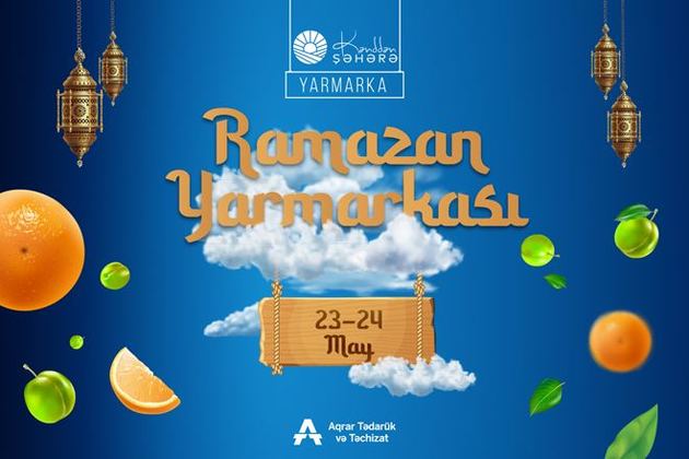 Ярмарку "Из села в город" проведут к Рамазану в Баку